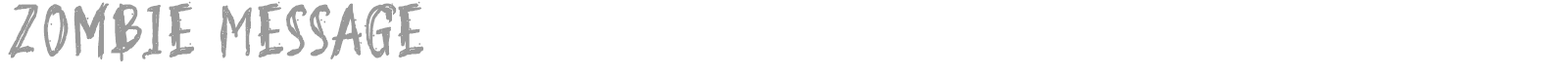 Zombie Message font preview